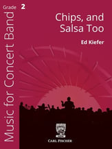 Chips, and Salsa Too Concert Band sheet music cover